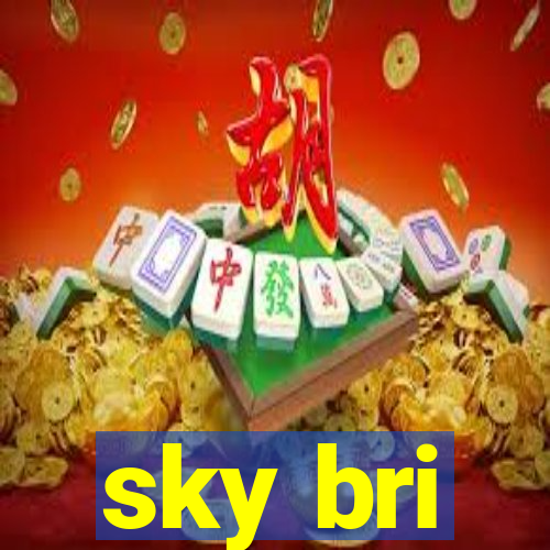 sky bri